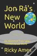 Jon Ra'S New World