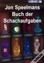 Jon Speelmans Buch Der Schachaufgaben