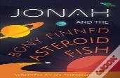 Jonah And The Bony-Finned Asteroid Fish