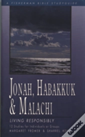 Jonah, Habakkuk And Malachi