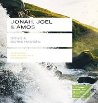 Jonah, Joel & Amos (Lifebuilder Study Guides)