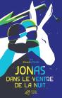 Jonas Dans Le Ventre De La Nuit - Preview