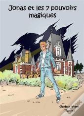 Jonas Et Les 7 Pouvoirs Magiques