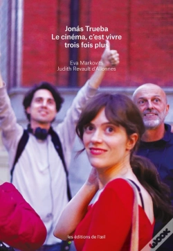 Capa do artigo Jonas Trueba : Le Cinéma, C'Est Vivre Trois Fois Plus