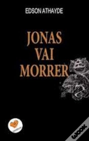 Capa do artigo Jonas Vai Morrer