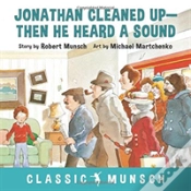 Capa do artigo Jonathan Cleaned Up ... Then He Heard A Sound