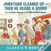 Capa do artigo Jonathan Cleaned Up ... Then He Heard A Sound