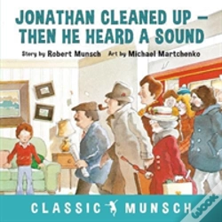 Capa do artigo Jonathan Cleaned Up ... Then He Heard A Sound