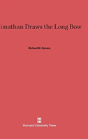 Jonathan Draws The Long Bow - Preview