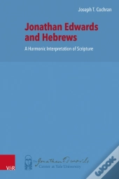 Jonathan Edwards And Hebrews