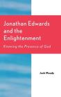 Jonathan Edwards And The Enlightenment - Preview