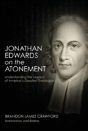 Jonathan Edwards On The Atonement - Preview
