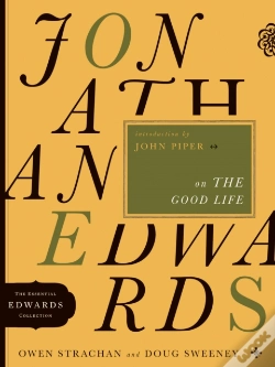 Capa do artigo Jonathan Edwards On The Good Life