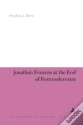 Jonathan Franzen At The End Of Postmodernism