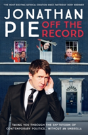 Jonathan Pie: Off The Record - Preview