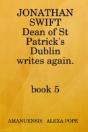 Jonathan Swift, Dean Of St Patricks Writes Again - Preview
