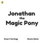 Jonathan The Magic Pony - Preview
