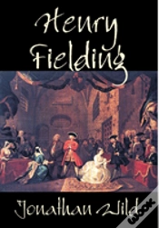 Capa do artigo Jonathan Wild By Henry Fielding, Fiction, Classics, Literary