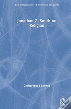 Capa do artigo Jonathan Z. Smith On Religion
