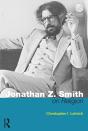 Jonathan Z. Smith On Religion - Preview
