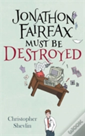 Jonathon Fairfax Must Be Destroyed