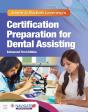 Jones & Bartlett Learning'S Certification Preparation For Dental Assisting, Enhanced Edition - Preview