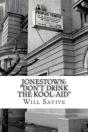 Jonestown:  Don'T Drink The Kool-Aid : - Preview