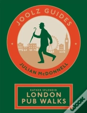 Capa do artigo Joolz Guides: Rather Splendid London Pub Walks