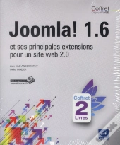 Joomla! 1.6 - Coffret De 2 Livres : Joomla! 1.6 Et Ses Principales Extensions Pour Un Site Web 2.0