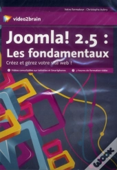 Joomla! 2.5 : Les Fondamentaux