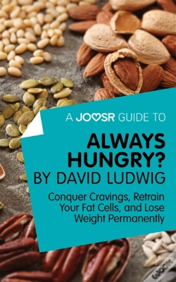 Capa do artigo Joosr Guide To... Always Hungry? By David Ludwig