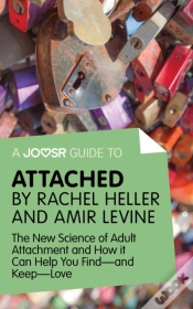 Capa do artigo Joosr Guide To... Attached By Rachel Heller And Amir Levine