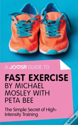 Capa do artigo Joosr Guide To... Fast Exercise By Michael Mosley With Peta Bee