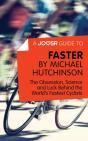 Joosr Guide To... Faster By Michael Hutchinson - Preview