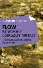 Joosr Guide To... Flow By Mihaly Csikszentmihalyi - Preview