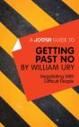 Joosr Guide To... Getting Past No By William Ury - Preview