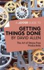 Joosr Guide To... Getting Things Done By David Allen - Preview