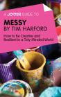 Joosr Guide To... Messy By Tim Harford - Preview