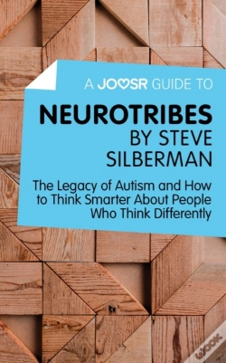 Capa do artigo Joosr Guide To... Neurotribes By Steve Silberman