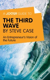Capa do artigo Joosr Guide To... The Third Wave By Steve Case