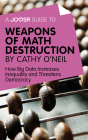 Joosr Guide To... Weapons Of Math Destruction By Cathy O'Neil - Preview