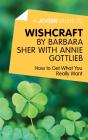 Joosr Guide To... Wishcraft By Barbara Sher With Annie Gottlieb - Preview
