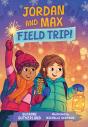 Jordan And Max, Field Trip! - Preview