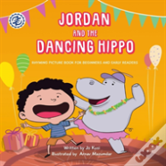 Jordan And The Dancing Hippo