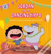 Jordan And The Dancing Hippo