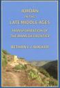 Jordan In The Late Middle Ages - Preview