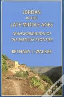 Jordan In The Late Middle Ages
