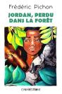 Jordan Perdu Dans La Foret - Preview