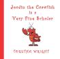 Jordin The Crawfish Is A Very Fine Scholar - Preview