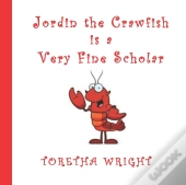 Jordin The Crawfish Is A Very Fine Scholar